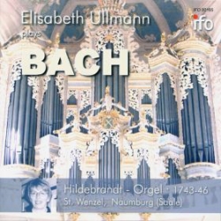 Elisabeth Ullmann plays Bach - Hildebrandt-Orgel St. Wenzel, Naumburg